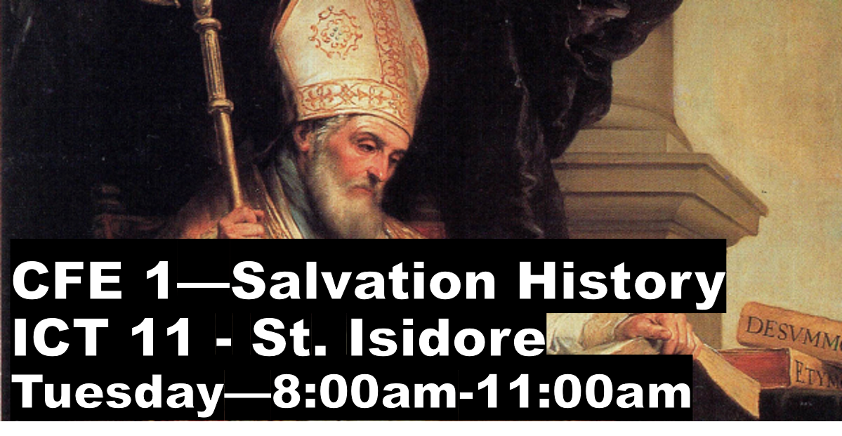 Salvation History Tuesday 8:00-11:00