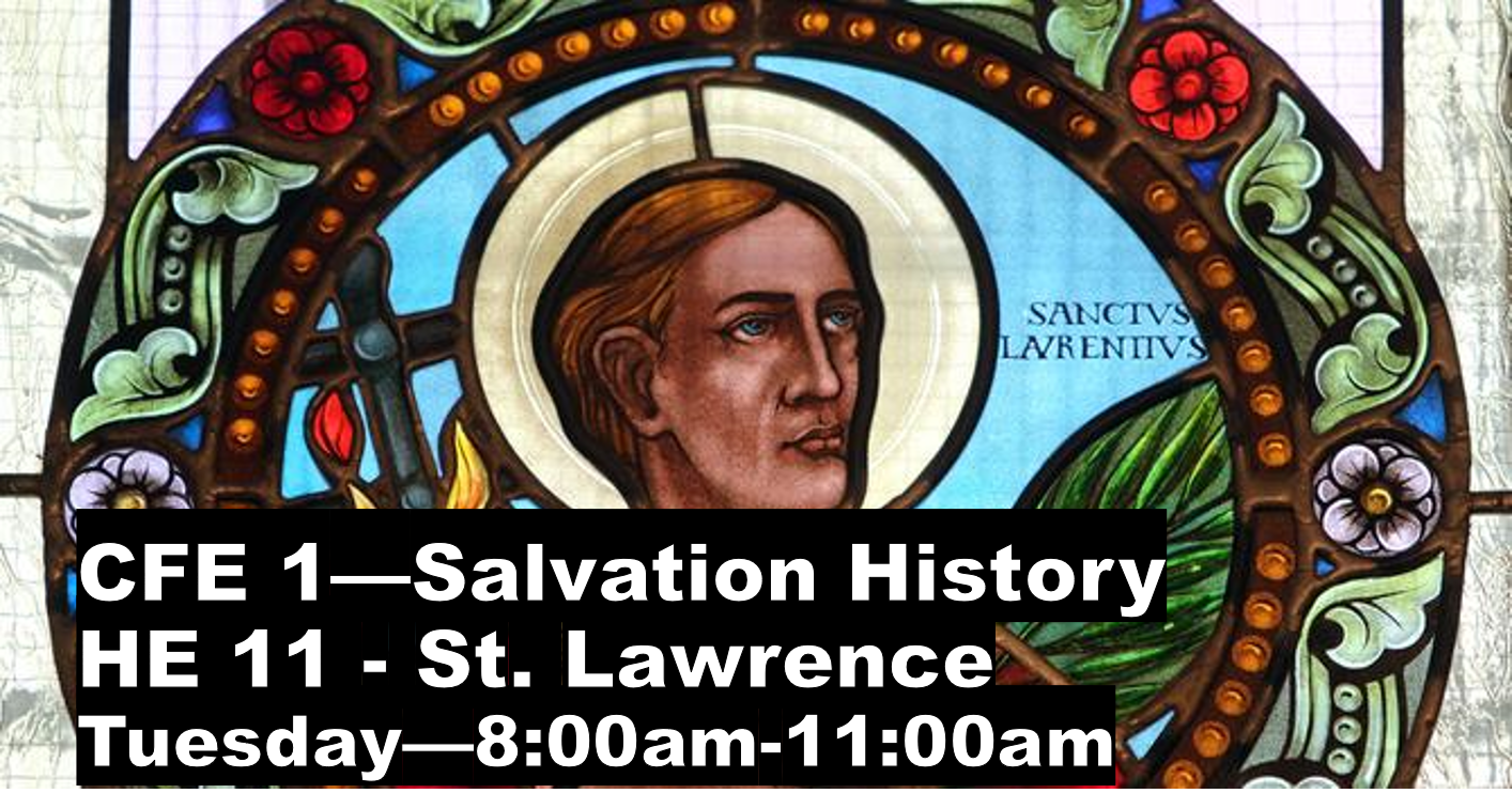 Salvation History Tuesday 8:00-11:00