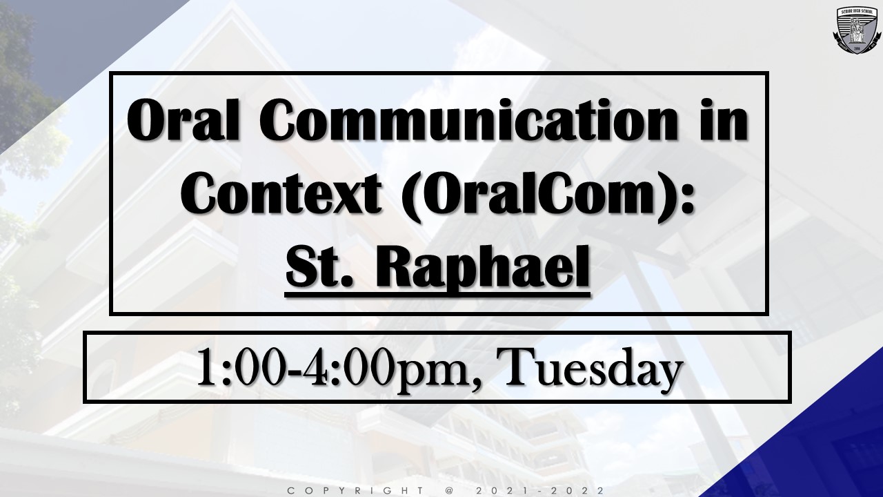 Oral Communication in Context Tuesday St. Raphael 1-4pm, T