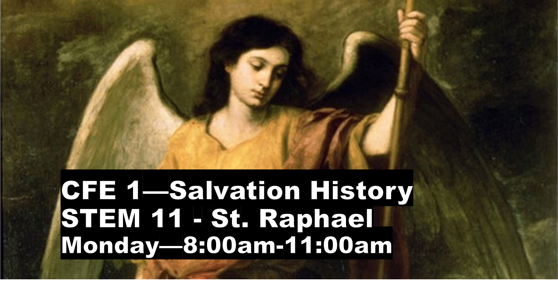 Salvation History Monday 8:00:11:00
