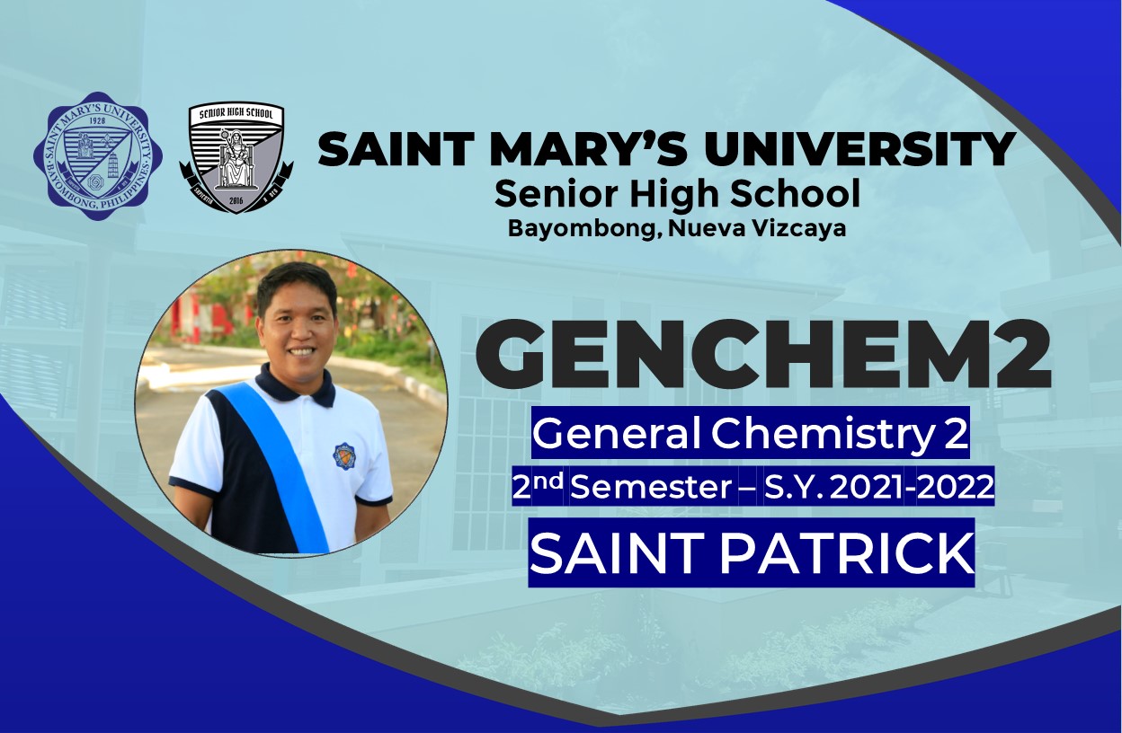 st. PATRICK General Chemistry 2